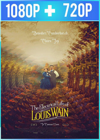 La Vida Electrizante de Louis Wain (2021)